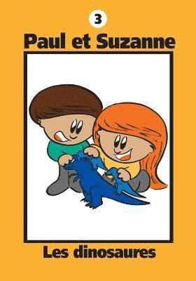 Paul et Suzanne - Les dinosaures 1