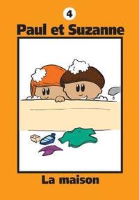 bokomslag Paul et Suzanne - La maison