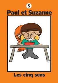 bokomslag Paul et Suzanne - Les cinq sens