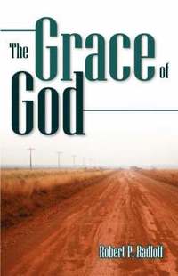 bokomslag The Grace of God