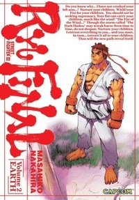 bokomslag Street Fighter III: Ryu Final - The Manga Volume 1