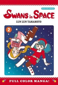 bokomslag Swans in Space Volume 2