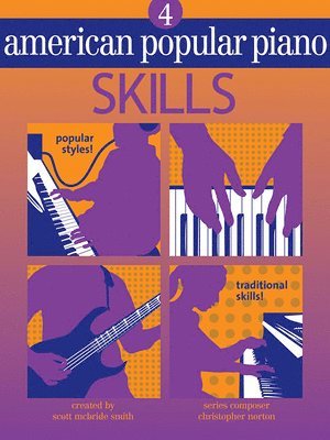 Christopher Norton, Scott McBride Smith - American Popular Piano: Level Four - Skills, Häftad