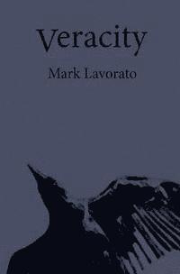 Mark Lavorato - Veracity, Häftad