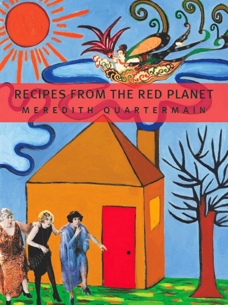 Meredith Quartermain - Recipes from The Red Planet, Häftad