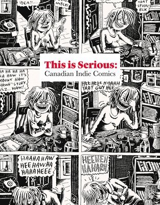 THIS IS SERIOUS: Canadian Indie Comics 1