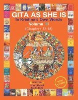 bokomslag Gita As She Is, In Krishna's Own Words, Vol III