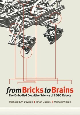 Michael Dawson, Brian Dupuis, Michael Wilson - From Bricks to Brains, Häftad