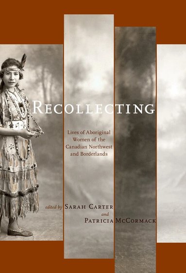 Sarah Carter, Patricia McCormack - Recollecting, Häftad