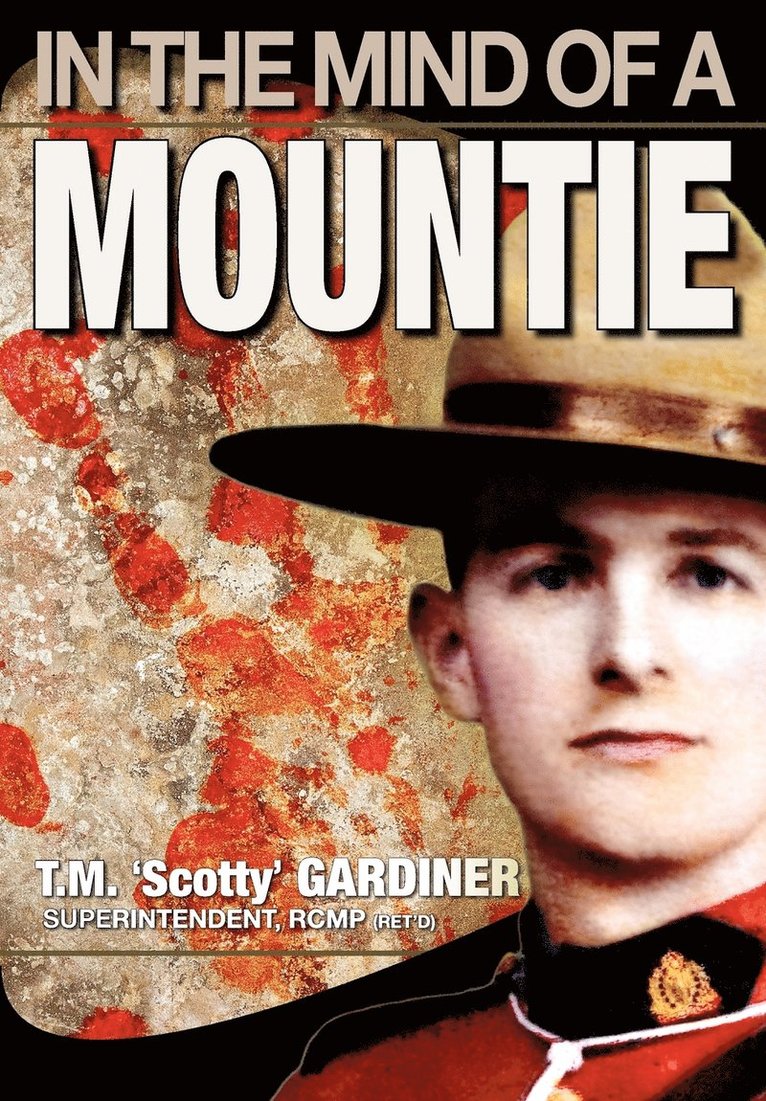 In The Mind Of A Mountie 1