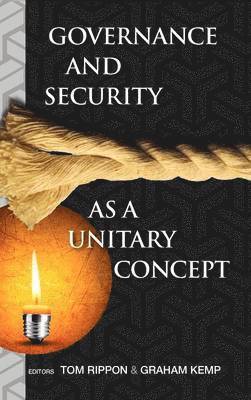 Governance and Security as a Unitary Concept 1