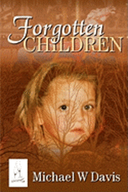 bokomslag Forgotten Children
