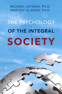 bokomslag Psychology of the Integral Society