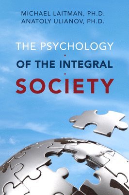 bokomslag Psychology of the Integral Society