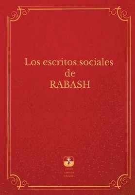 Baruch Shalom Ashlag - Escritos Sociales De Rabash, Häftad