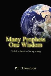 bokomslag Many Prophets, One Wisdom