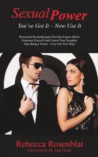 bokomslag Sexual Power: You've Got It - Now Use It