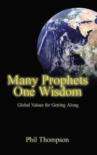 bokomslag Many Prophets One Wisdom
