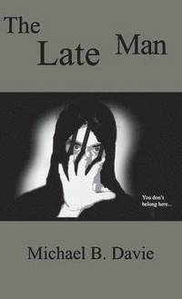 bokomslag Davie, M: LATE MAN