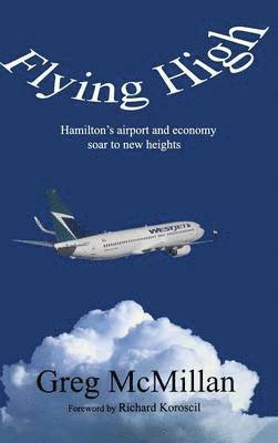 Greg McMillan, Michael B. Davie, Michael B Davie - Flying High, Inbunden