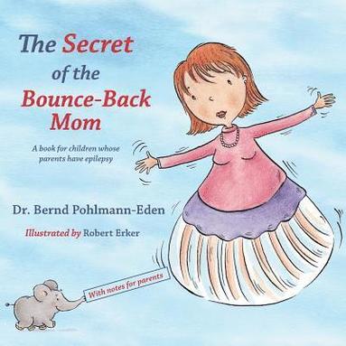 bokomslag Secret of the Bounce-Back Mom