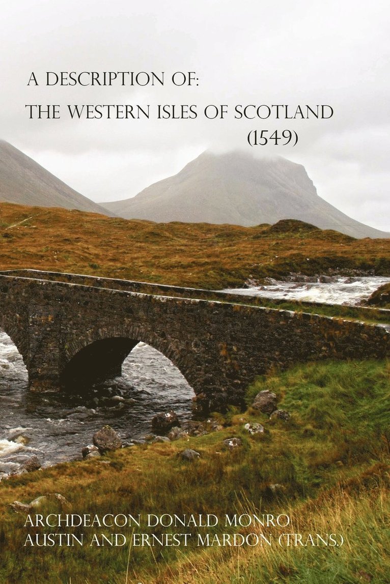 A Description of the Western Isles of Scotland 1