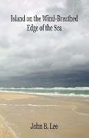 Island on the Wind-Breathed Edge of the Sea 1