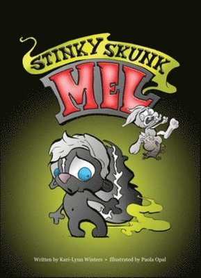 bokomslag Stinky Skunk Mel