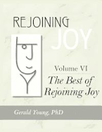 bokomslag Rejoining Joy: Volume 6 The Best of Rejoining Joy