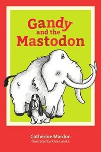 bokomslag Gandy and the Mastodon