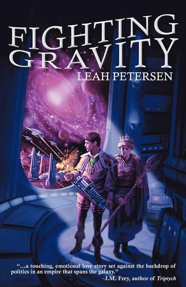 Leah Petersen - Fighting Gravity, Häftad