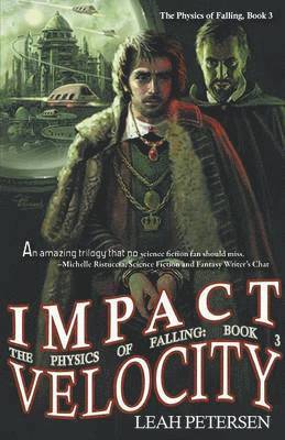 Leah Petersen - Impact Velocity (the Physics of Falling, Häftad