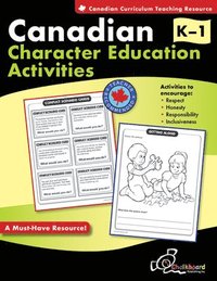 bokomslag Canadian Character Education Activities Grades K-1