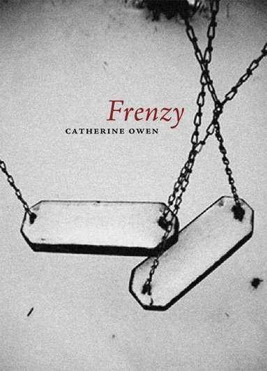 Catherine Owen - Frenzy, Häftad