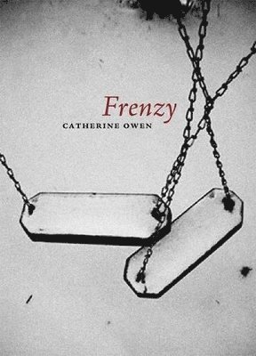 Catherine Owen - Frenzy, Häftad