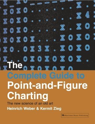 bokomslag The Complete Guide to Point-and-Figure Charting