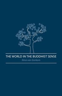 bokomslag The World in the Buddhist Sense
