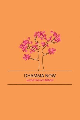 bokomslag Dhamma Now