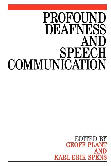 bokomslag Profound Deafness and Speech Communication