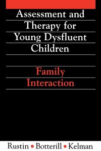 bokomslag Assessment and Therapy for Young Dysfluent Children: Family Interaction