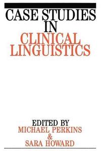 bokomslag Case Studies in Clinical Linguistics