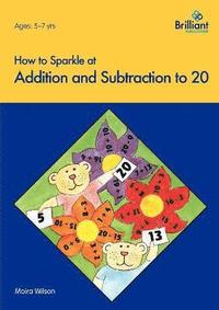 bokomslag How to Sparkle at Addition and Subtraction to 20