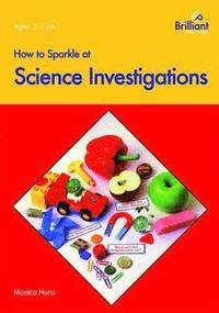 bokomslag How to Sparkle at Science Investigations