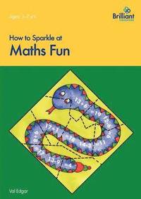 bokomslag How to Sparkle at Maths Fun