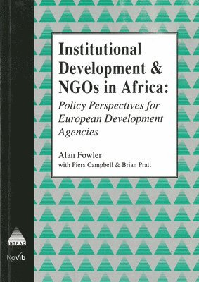 bokomslag Institutional Development and Ngos in Africa: Policy Perspectives for European Development Agencies