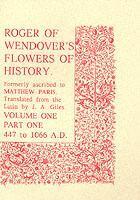 Roger of Wendover, J.A. Giles - 447 to 1066 A.D, Häftad