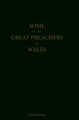 Owen Jones - Some of the Great Preachers of Wales, Inbunden