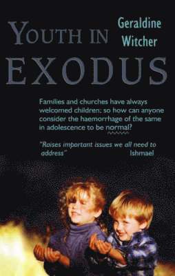 Geraldine Witcher - Youth in Exodus, Häftad