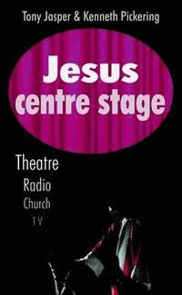 bokomslag Jesus Centre Stage