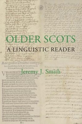 bokomslag Older Scots: A Linguistic Reader